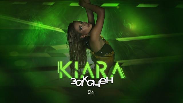 KIARA - ZAKACHEN