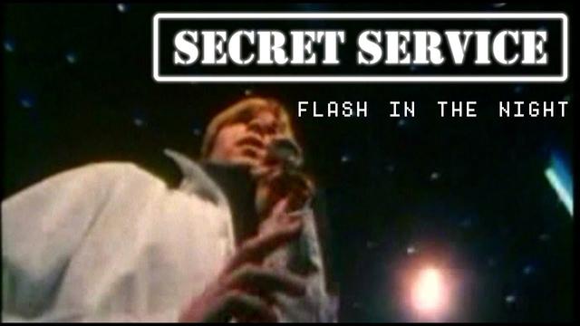 Secret Service - Flash in the night