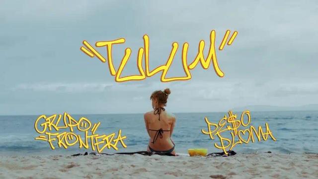 Peso Pluma and Grupo Frontera - TULUM