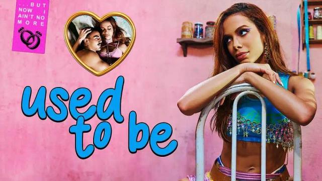 Anitta - Used To Be