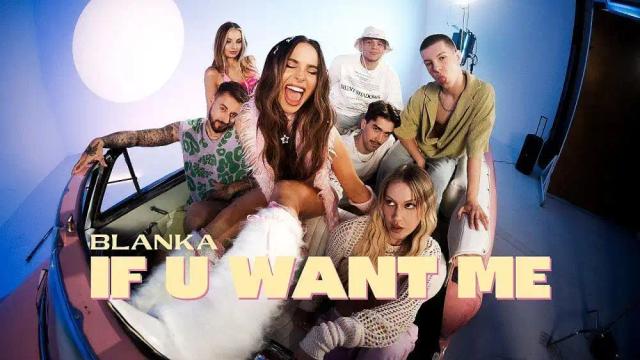 Blanka - If U Want Me