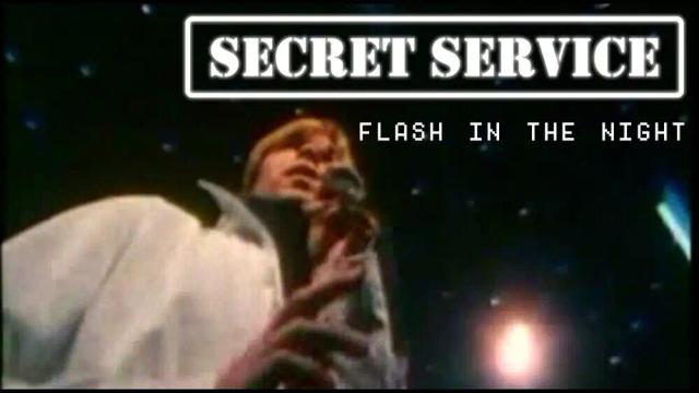 Secret Service - Flash in the night