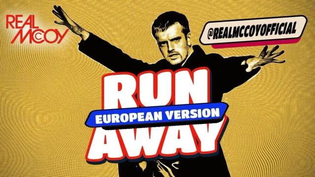 Real McCoy - Run Away