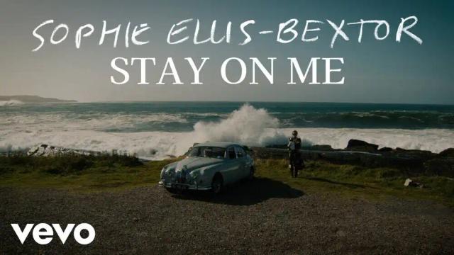 Sophie Ellis-Bextor - Stay On Me