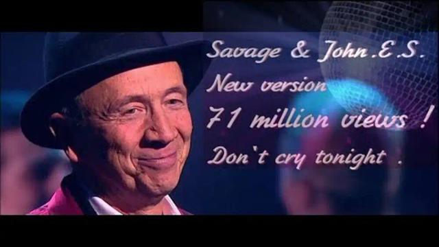 Savage, John ES - Do Not cry tonight