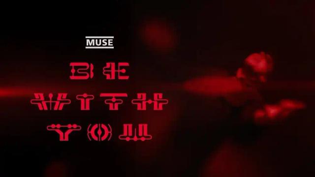 Muse - Be With You