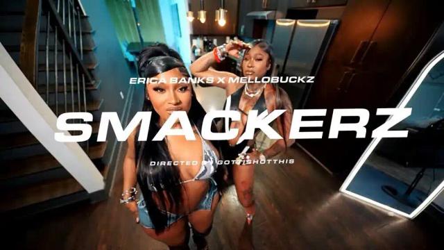 Erica Banks, Mello Buckzz - Smackerz