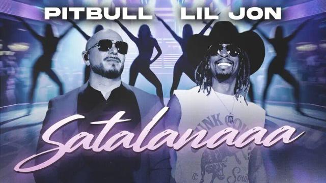 Pitbull, Lil Jon - Satalanaaa